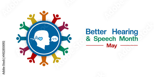 May Is Better Hearing and Speech Month. People, human, message and heart. Suitable for posters, banners, social media and more. White background.