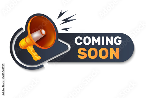 Label with speaker and text Coming Soon. Marketing and promotion. Vector Illustration
