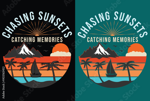 CHASING SUNSET , CATCHING MEMORIES | SUMMER VECTOR T SHIRT DESIGN | VECTOR & Illustration |2025