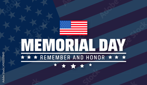 Memorial Day background, banner or poster design template with usa flag. Remember and honor with USA flag. United States of America. A moment of silence for United States Veterans.