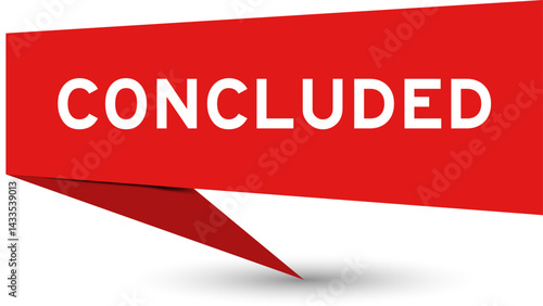 Redcolor speech banner with word concluded on white background
