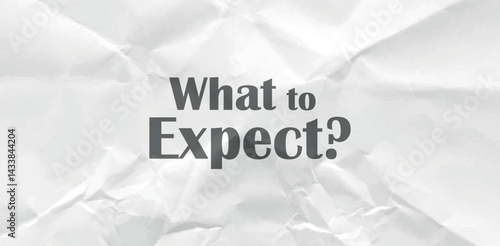 what to expect	