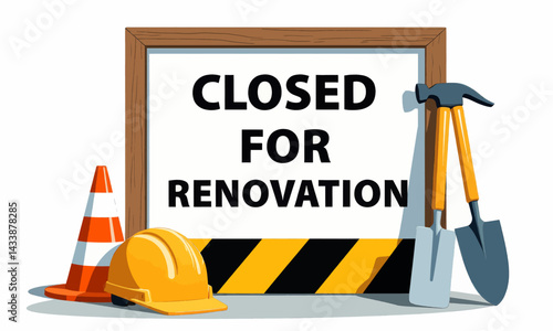 Closed for Renovation Sign with Hard Hat and Tools
