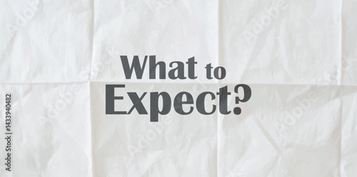 what to expect	