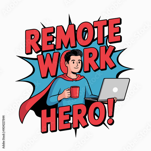 Remote Work Hero Superpower Graphic