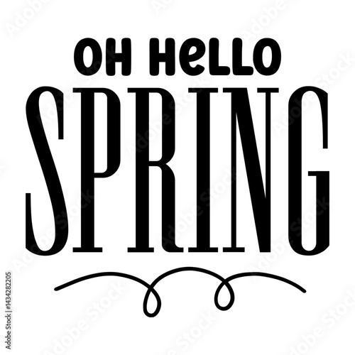 Oh Hello Spring  svg 