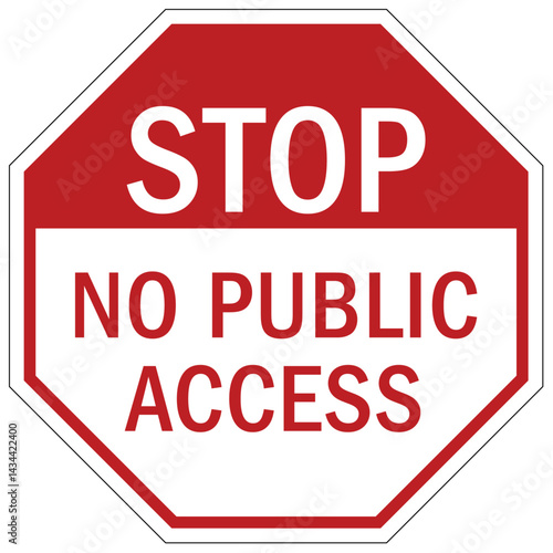 Stop sign no public access