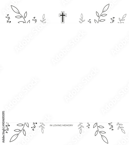 Floral frame for funeral events Black church cross on white background In loving memory text