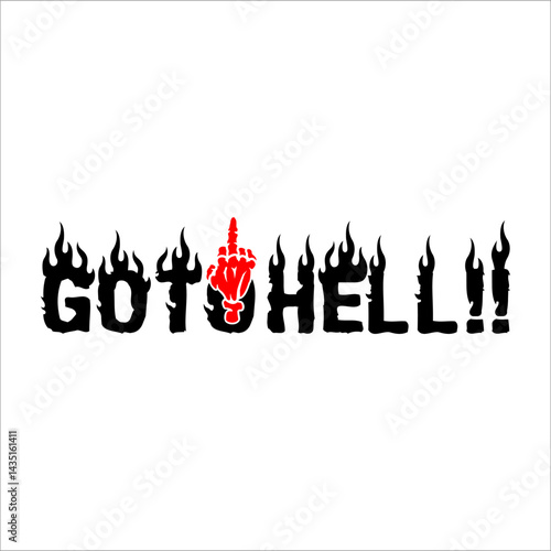 Go to hell writing with fire style. Can be used as graphic design