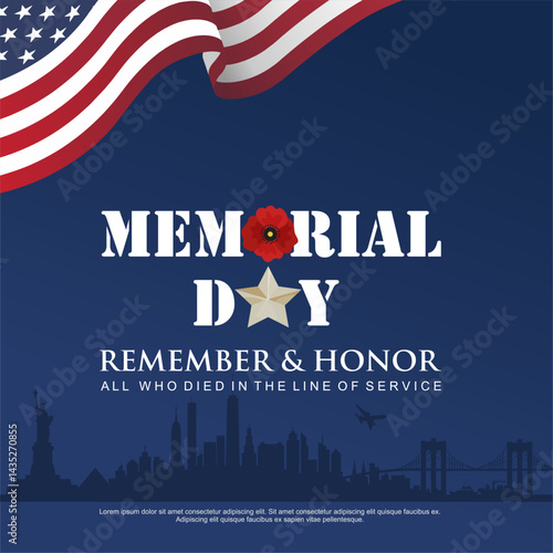 Patriotic Memorial Day 2025 with poppy flower and stars symbol, U.S flag and New York Skyline. Best for memorial day 2025 greeting in U.S Armed Force and Veterans