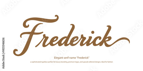 Elegant serif name "Frederick"—a sophisticated typeface perfect for luxury branding, premium logos, and upscale editorial designs. Ideal for fashion, timeless packaging