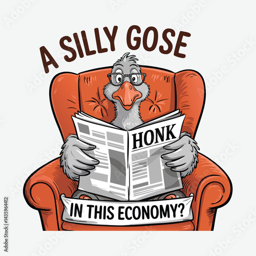A Silly Goose Honk In This Economy T-Shirt Design Summer Goose Vector