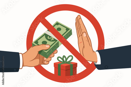 Rejecting Bribery concept vector illustration showing a hand refusing cash money and a gift inside a prohibition sign, symbolizing anti-corruption, ethical business practices, and integrity.