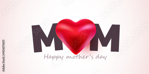 Mother's day greeting card. Vector banner with 3d heart.