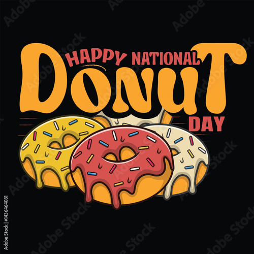 National Donut Day t shirt design, Vector template for typography poster, banner, flyer, sticker, t-shirt, postcard, logo design.