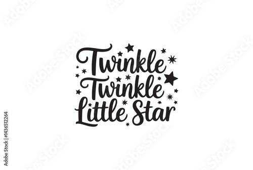 A whimsical design of "Twinkle Twinkle Little Star."