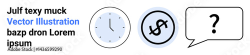 Clock face, crossed dollar sign in circle, speech bubble with question mark. Ideal for business, finance, time management, decision-making, problem-solving, communication simple landing page