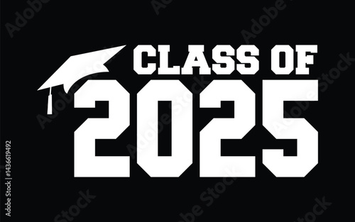 Class of 2025 vector, Graduation T-Shirt Design, Class of 2025 vector illustration, vector black silhouette graphic