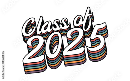 Class of 2025 typography design vector. Text for design, congratulation event, T-shirt, party, high school or college graduate. Editable class of 2025 typography design