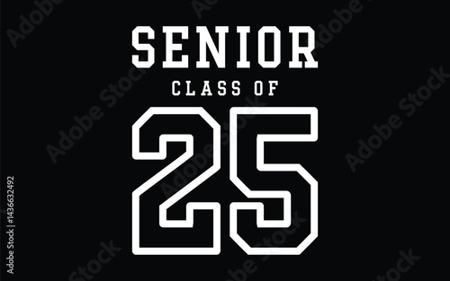 Class of 2025 typography design vector. Text for design, congratulation event, T-shirt, party, high school or college graduate. Editable class of 2025 typography design