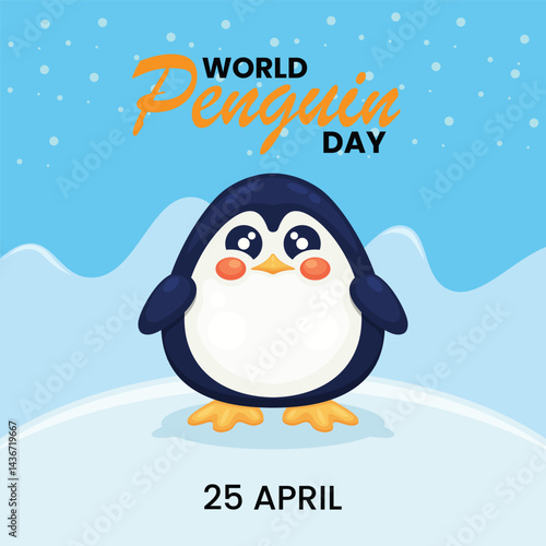 Cute little penguin. Vector flat cartoon illustration isolated on white. Banner, postcard. Penguin awareness day. World Penguin Day, Inscription, signed picture. Character, Antarctic animal, Polar.