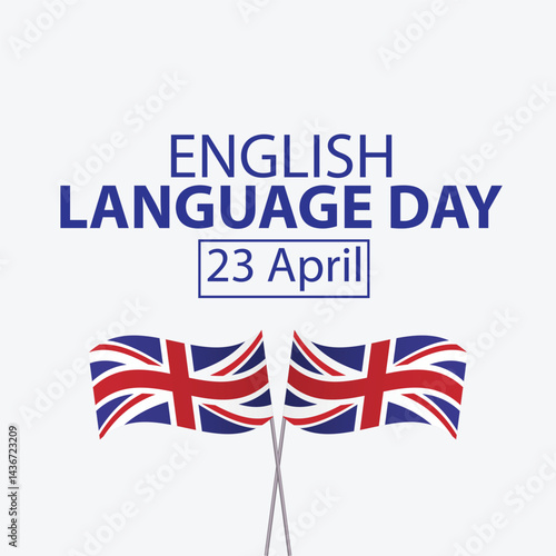 International English Language day. 23rd April International English Language day celebration cover banner with silhouette world map, earth globe, book icons and text in UK flag colours.