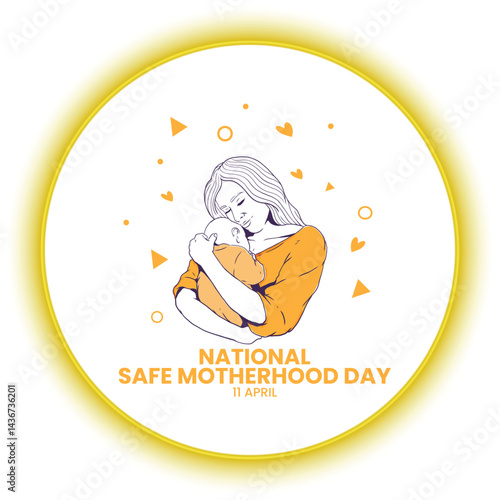 National Safe Motherhood Day
April 11th, Social Media Design Vector Templates, Family, Love, Home, Just Born 

