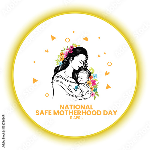 National Safe Motherhood Day
April 11th, Social Media Design Vector Templates, Family, Love, Home, Just Born 
