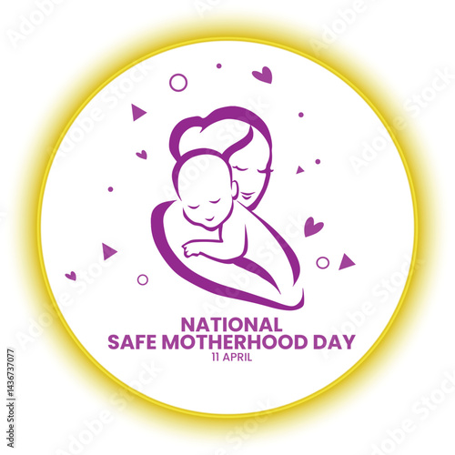 National Safe Motherhood Day
April 11th, Social Media Design Vector Templates, Family, Love, Home, Just Born 
