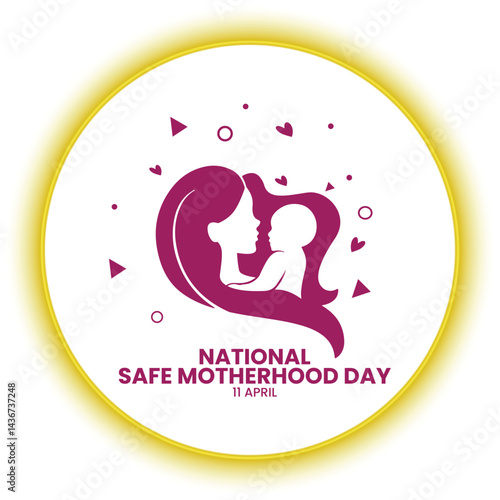 National Safe Motherhood Day
April 11th, Social Media Design Vector Templates, Family, Love, Home, Just Born 
