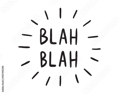Blah blah hand drawn calligraphic quote saying social media banner content. Doodle lettering splash quote with rays