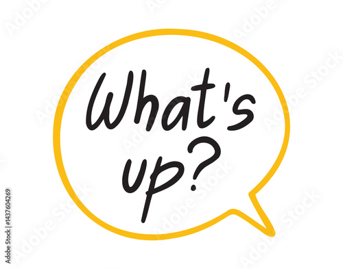 Whats up speech bubble quote text lettering hand drawn sticker for social media content. Words pop art comic style poster, t shirt print, post card