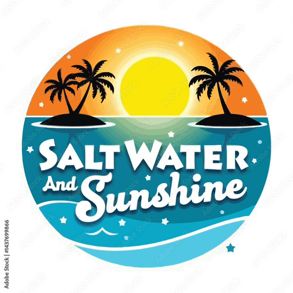 Fototapeta premium Salt Water and Sunshine Typography Design - Adobe Illustrator Artwork