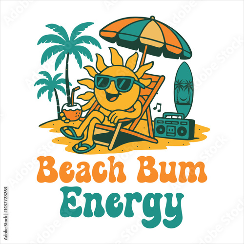 Beach Bum Energy - Trendy Summerween T-shirt Design Vector, Bundle Of Tropical Nature Scene Tees, Summer Vibes Illustration