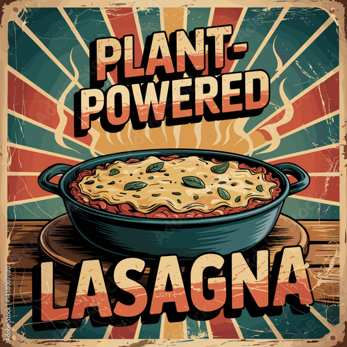 Plant-Powered Lasagna Retro Poster