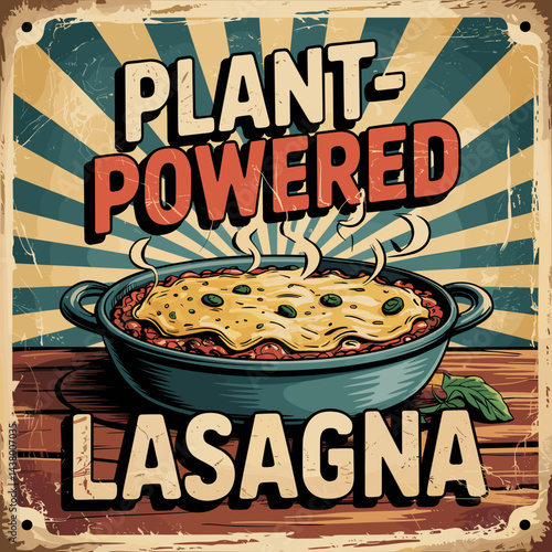 Plant-Powered Lasagna Retro Poster