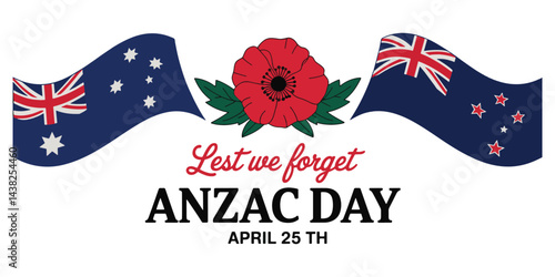 Anzac day illustration with flags poppy and lest we forget message