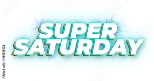 Super Saturday graphic text design image .png
