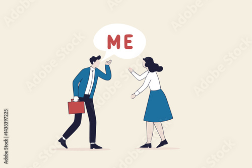 Selfish and ego make people argue for their right, overconfidence or narcissism fighting or conflict, greed or spoiled concept, selfish businessman and businesswoman argue by shouting the word ME.