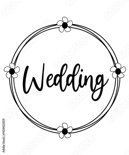 Wedding typography design on plain white transparent isolated background for card, shirt, hoodie, sweatshirt, apparel, tag, mug, icon, poster or badge