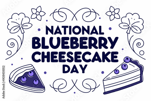 NATIONAL BLUEBERRY CHEESECAKE DAY vector illustration