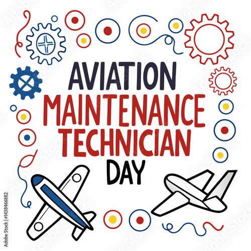 AVIATION MAINTENANCE TECHNICIAN DAY vector illustration