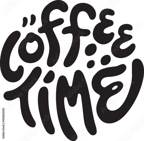 Coffee Time Hand Drawn Lettering Typography Vector Illustration Circle Logo Quote