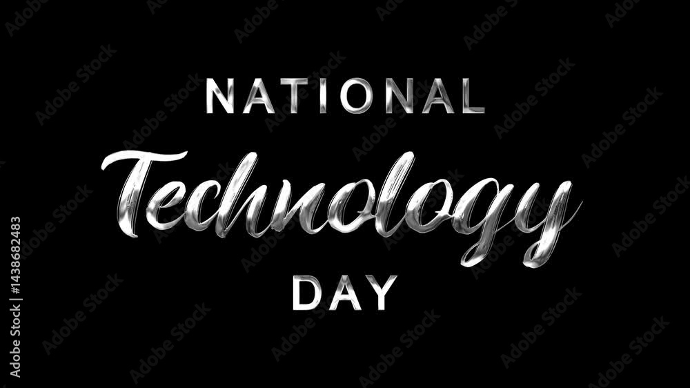 National Technology Day Text Animation in silver ideal for digital banners, social media posts, technology blog covers, and educational presentations. National Technology Day Text Animation in silver ideal for digital banners, social media posts, technology blog covers, and educational presentations.
