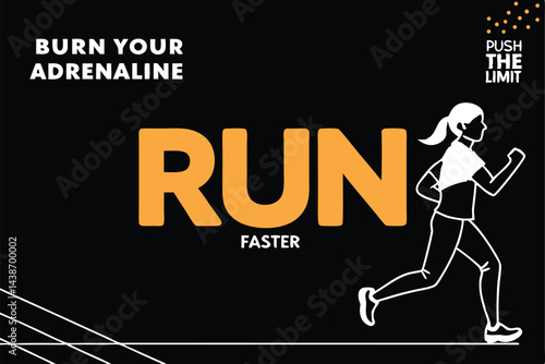 Woman Running Illustration, Push the Limit, Adrenaline Boost, Encouraging Faster Pace, Fitness Motivation in Dynamic Black and Orange Design.