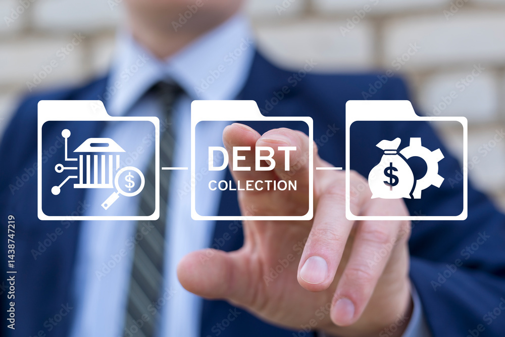 Debt collection business finance concept. Collector or bailiff using virtual touch screen push inscription: DEBT COLLECTION.