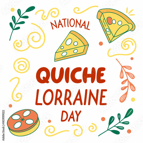 NATIONAL QUICHE LORRAINE DAY vector illustration