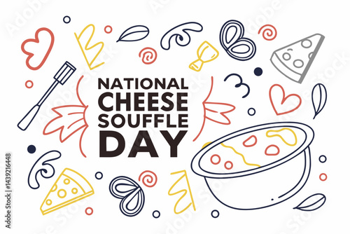 NATIONAL CHEESE SOUFFLE DAY vector illustration
