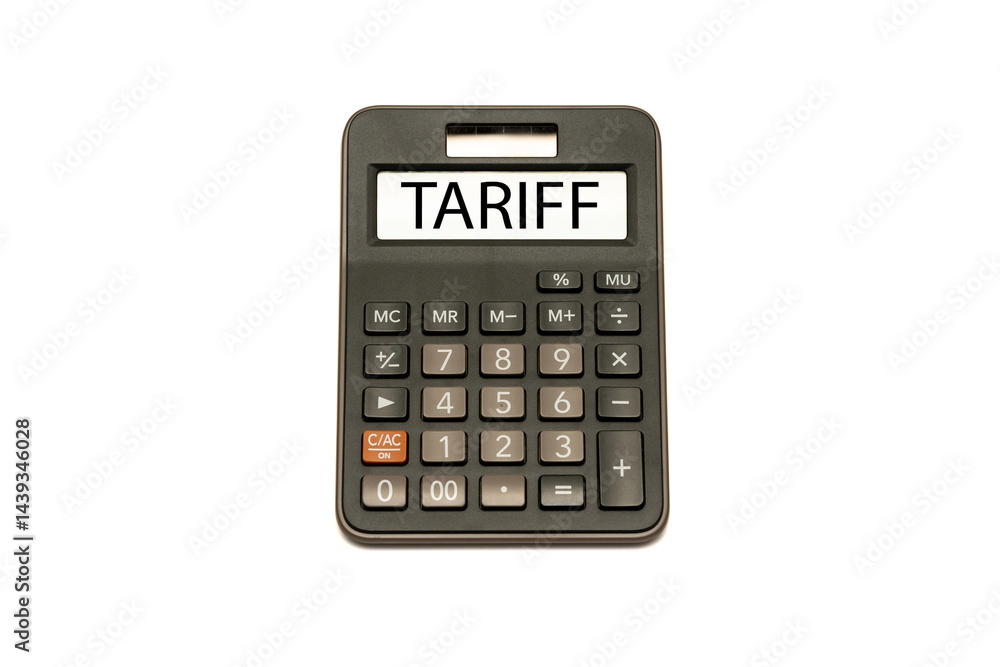 Calculator with the word TARIFF on the display isolated on white background. Import Trade Tariffs increase concept. Trade wars. Calculator with the word TARIFF on the display isolated on white background. Import Trade Tariffs increase concept. Trade wars.