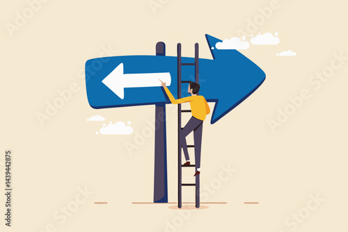 Change to opposite direction, hesitate business decision to change to better opportunity, conflict or reverse direction, career path concept, businessman paint opposite direction arrow on arrow sign.